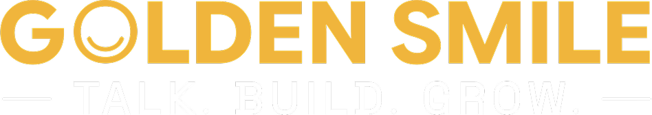 Golden Smile — Talk. Build. Grow.